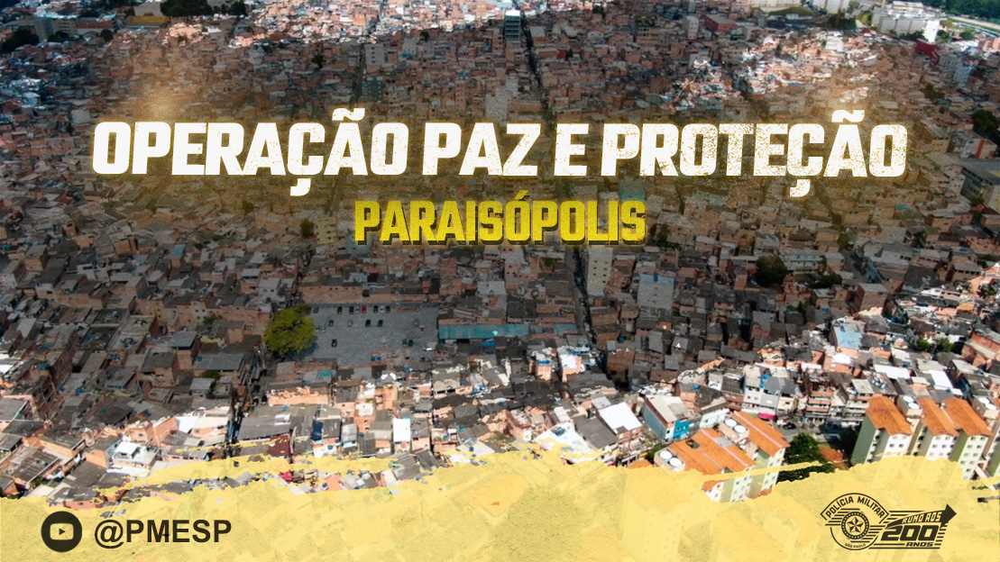 Operação paz e proteção em Paraisópolis